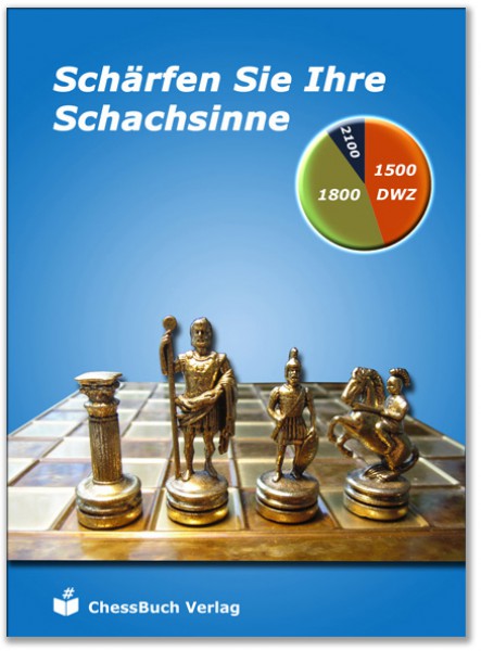 Schärfen Sie Ihre Schachsinne, Schachkombinationen Schachbuch